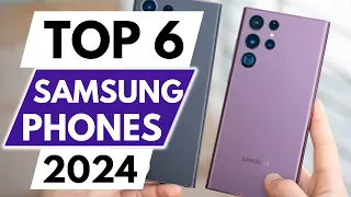 Top 6 Best Samsung Phones In 2024