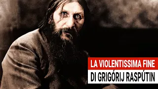 The VIOLENT end of Grigorij Rasputin