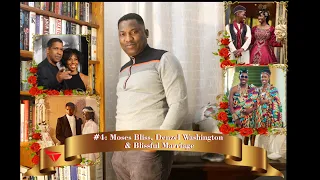 Episode 4 :  Moses Bliss, Denzel Washington and Marital Bliss