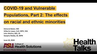 Health Talks — COVID-19 and Vulnerable Populations 2: The Effects on Racial and Ethnic Minorities