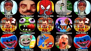 Evil Nun,Hello Neighbor,Poppy Playtime Chapter 3,Dark Riddle,Zombie Tsunami,Mr Meat,Dark Riddle 2