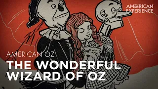 The Wonderful Wizard of Oz | American Oz