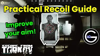 Tarkov Recoil Guide: Stop the spray, make 'em pay! Practical shooting tips for full auto weapons