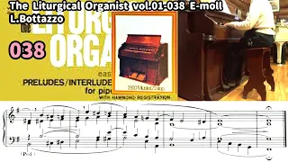 The Liturgical Organist vol 1-038 E-moll  L.Bottazzo Harm Noriyuki Hara