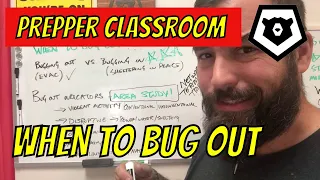Prepper Classroom, Episode 16: When to Bug Out