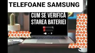 Cum verificam starea bateriei smartphone Samsung #sanatatebaterie #samsung #starebaterie