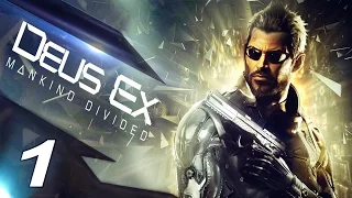 Deus Ex: Mankind Divided (Walkthrough Gameplay #1) - История событий за последние 12 лет