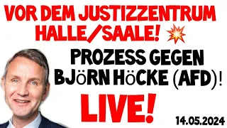 ❗ LIVE ❗PROZESS gegen Björn HÖCKE 😱 Wird er verurteilt? 💥 AfD Landgericht Halle Saale 14.05.2024