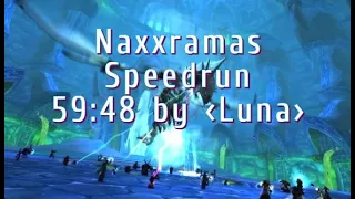 59:48 Naxxramas Speedrun by Luna, Noggenfogger EU. Fury Warrior PoV