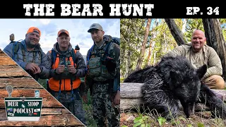 The Brotherhood Of Bears PODCAST | Montana Spring Bear Hunt | The Deer Shop Podcast | Episode 34