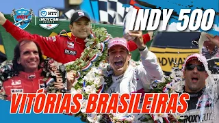 TODAS AS VITÓRIAS BRASILEIRAS NA INDY 500