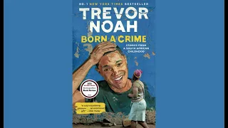 🎧 Trevor Noah - Born a Crime - Stories from a South African Childhood