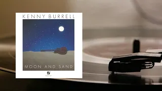 Kenny Burrell – Moon And Sand - Full Album (Concord Jazz, 1980) - HD Quality