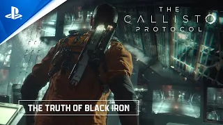 The Callisto Protocol | The Truth of Black Iron Trailer | PS5, PS4