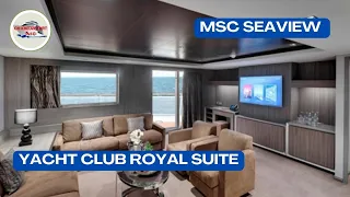 MSC Seaview - Yacht Club Royal Suite 16037