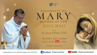 Holy Mass 10:00AM,  1 January 2023 with Fr. Jerry Orbos, SVD | Solemnity of Mary, Mother of God