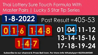 Thai Lottery Sure Touch Formula With Master Pairs | Lucky 5 Star Tip Series 1-8-2022