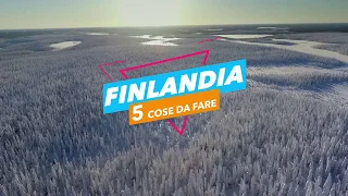 5 cose da fare... Finlandia - Dove andare e cosa visitare #5cosedafare