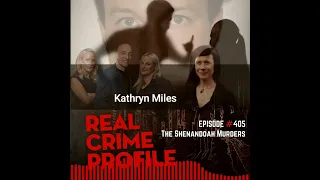 Real Crime Profile | Episode #405 - The Shenandoah Murders | Lisa Zambetti