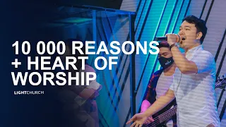 10000 Reason + Heart Of Worship | Light Church