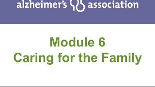 Module 6 - Caring for the Family