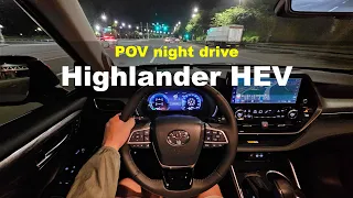 2023 Toyota Highlander Hybrid POV night drive