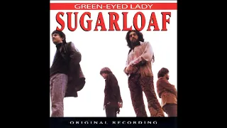 Sugarloaf - Green Eyed Lady (Long Version) (HQ)