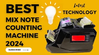 Latest Technology: Best Mix Note Counting Machine in India 2024 Unboxing and How to Use It