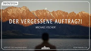 Der vergessene Auftrag?! | Michael Fischer | KdN Hanau