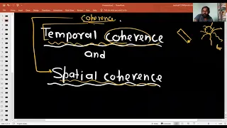 Physics ||Temporal coherence and spatial coherence, Lecture-4