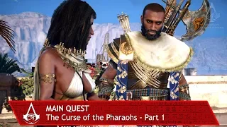 Assassin's Creed Origins: The Curse of the Pharaohs - The Curse of the Pharaohs Part 1 - Main Quest