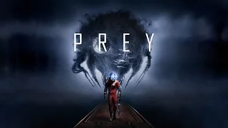 Prey (2017) - посмотрим на игру