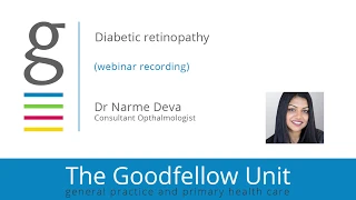 Goodfellow Unit Webinar: Diabetic retinopathy