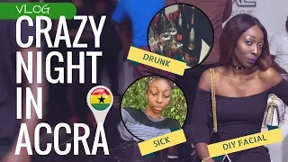 VLOG: Night out in Ghana Goes WRONG! NO MORE ALCOHOL FOR ME!