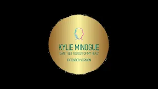 KYLIE MINOGUE ''Can't Get You Out of My Head [Extended Version]''