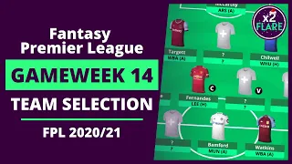 FPL GW14 TEAM SELECTION | 300K Green Arrow! | GW14 Team Reveal | Fantasy Premier League Tips 2020/21