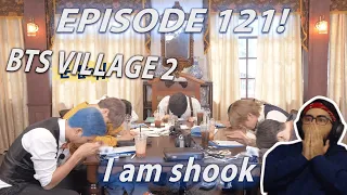 I Am Shook - Run BTS Episode 121 "Reply BTS Village 2" | Reaction