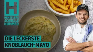 Schnelles Die leckerste Knoblauch-Mayonnaise überhaupt Rezept von Steffen Henssler