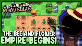 Our Bee and Flower Empire Begins!  |  Another Farm Roguelike 1.0 Release