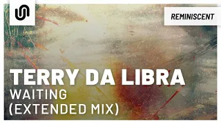 Terry Da Libra - Waiting (Extended Mix)
