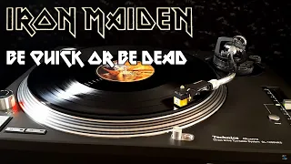 Iron Maiden - Be Quick or Be Dead - Black Vinyl LP