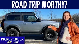 Road Trip Test Drive! 2021 Ford Bronco 2-Door