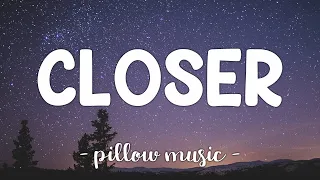 Closer - The Chainsmokers (Feat. Halsey) (Lyrics) 🎵