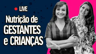 Nutrição de GESTANTES e CRIANÇAS em tempo de quarentena - Live | Andreia Friques