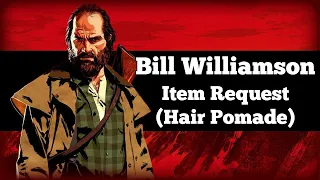 Bill Requesting Hair Pomade - Red Dead Redemption 2 Item Request