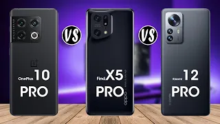 OPPO Find X5 Pro vs OnePlus 10 Pro vs Xiaomi 12 Pro