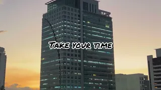 Take Your Time By Alex Blue (with lyrics)