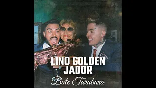 Jador x Lino Golden - Bate Tarabana HIT²⁰²¹