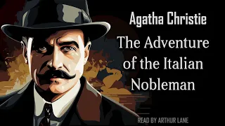 The Adventure of the Italian Nobleman | Hercule Poirot #3.10 |  Poirot Investigates | Audiobook