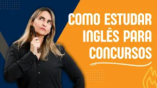 COMO ESTUDAR INGLÊS PARA CONCURSOS | TEACHER ANDREA BELO